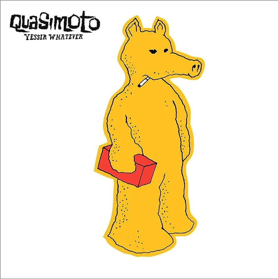 Quasimoto, Yessir Whatever, LP