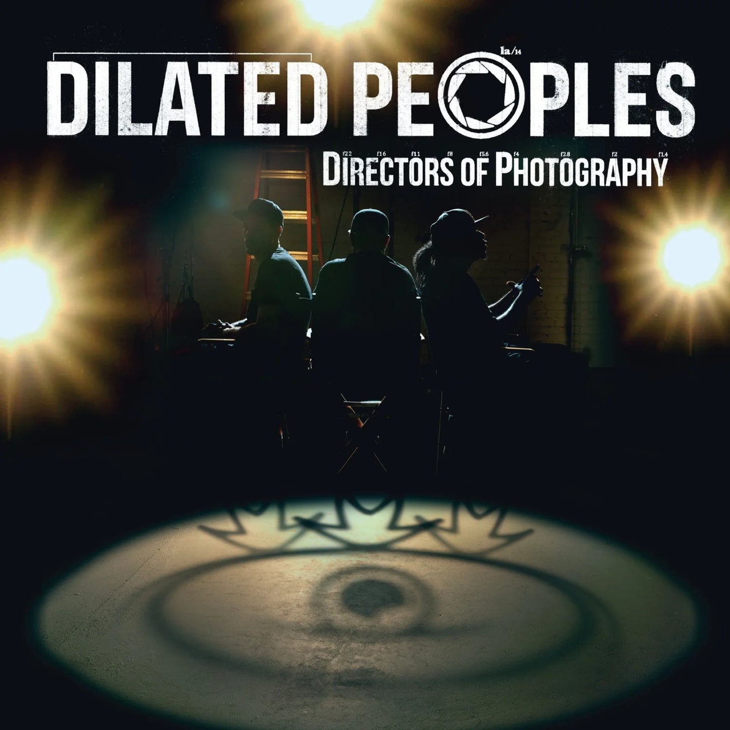 Dilated Peoples, Directors Of Photography, LPx2
