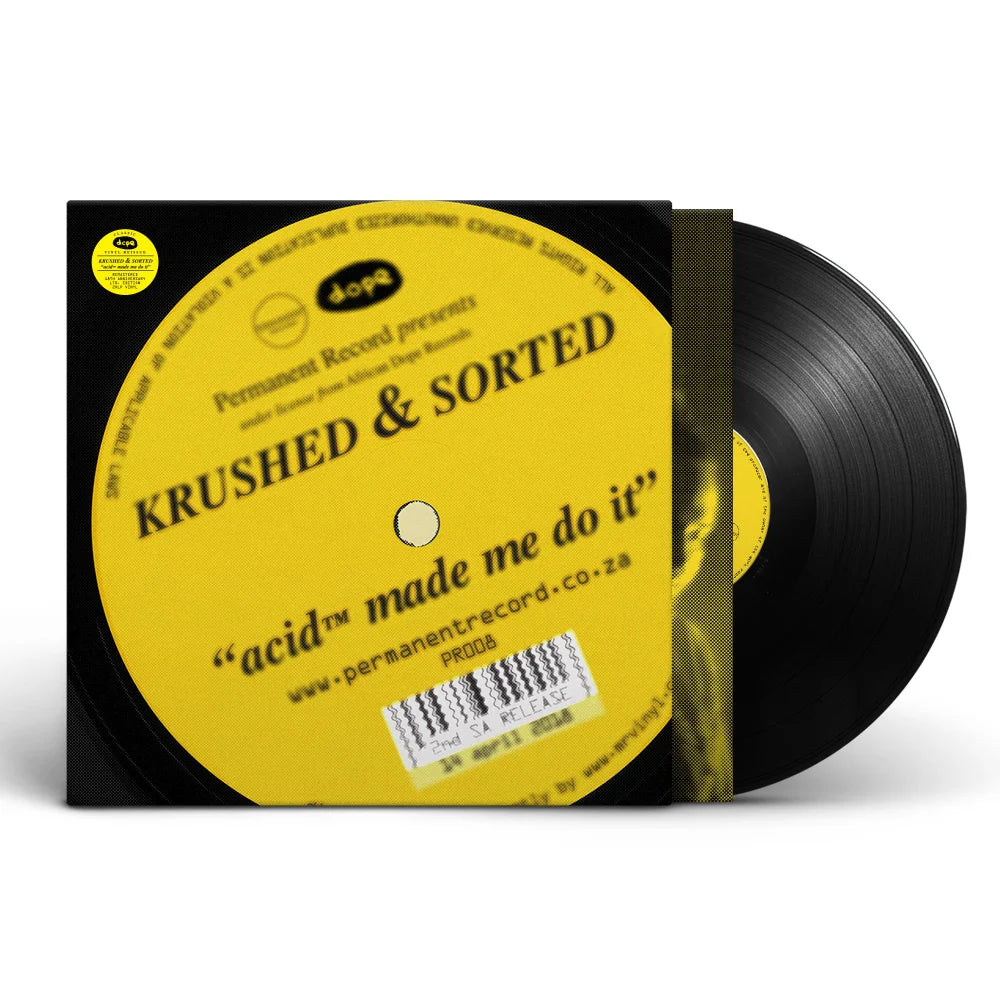 Krushed & Sorted, Acid Made Me Do It, LPx2