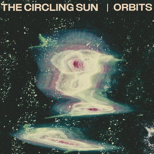 Circling Sun, Orbits, LP