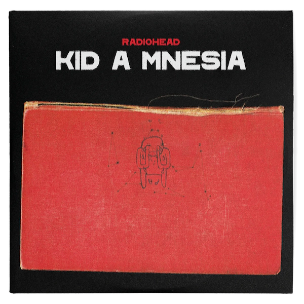 Radiohead, Kid A Mnesia, LPx3