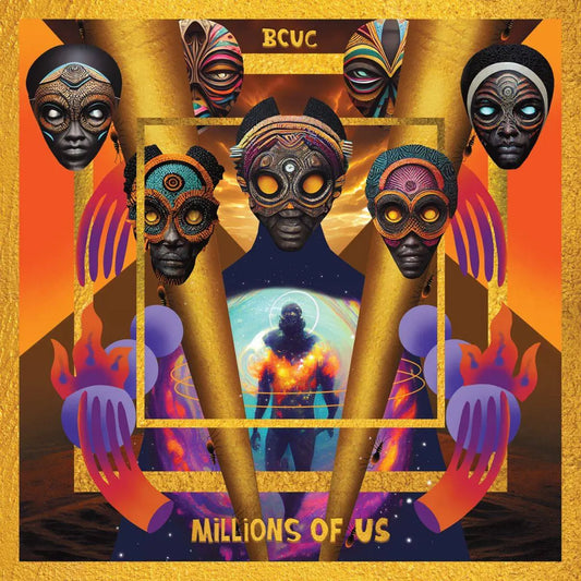 BCUC, Millions of Us, LP