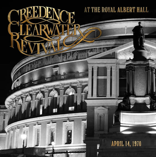 Creedence Clearwater Revival, At the Royal Albert Hall, LP+