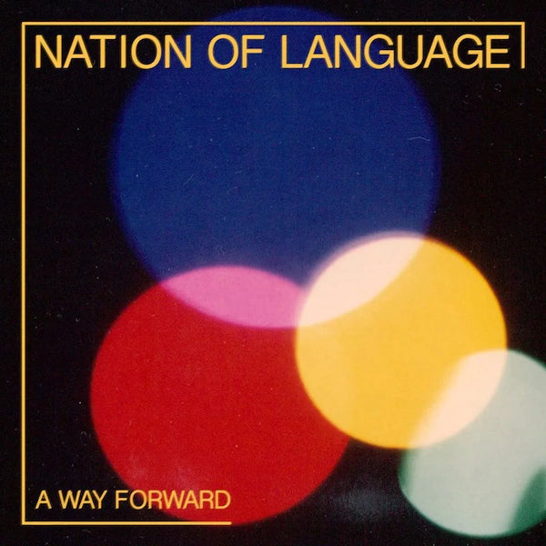 Nation of Language, A Way Forward, LP