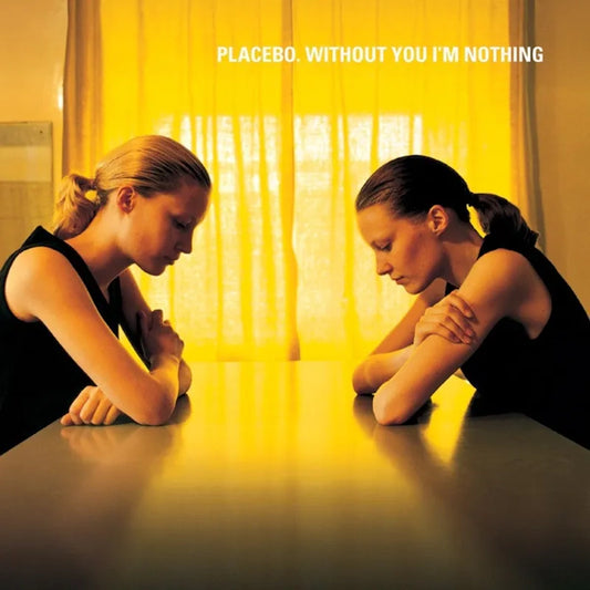 Placebo, Without You I'm Nothing, LP