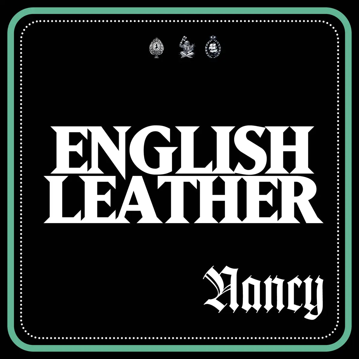 Nancy, English Leather, LP