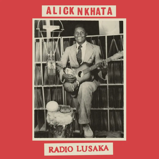Alick Nkhata, Radio Lusaka, LP