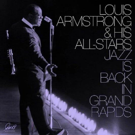 Louis Armstrong & His All-Stars, Jazz Is Back In Grand Rapids, LPx2+