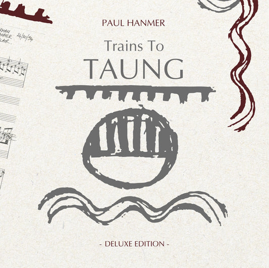 Paul Hanmer, Trains To Taung (Deluxe Edition), LPx2