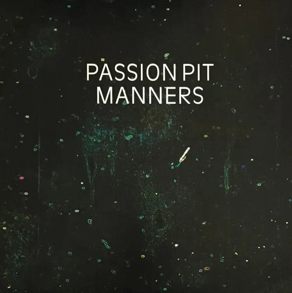 Passion Pit, Manners, LP