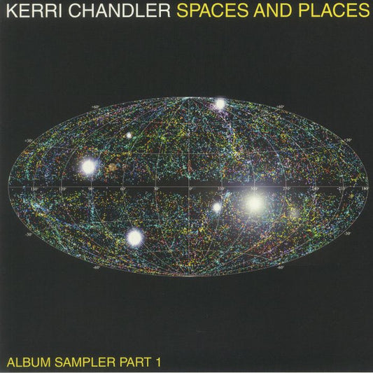 Kerri Chandler, Spaces And Places Album Sampler (Part 1), 12"