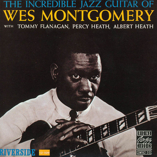 Wes Montgomery, The Incredible Jazz Guitar Of Wes Montgomery, LP