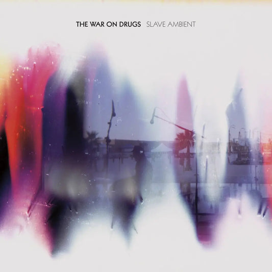 The War On Drugs, Slave Ambient, LPx2