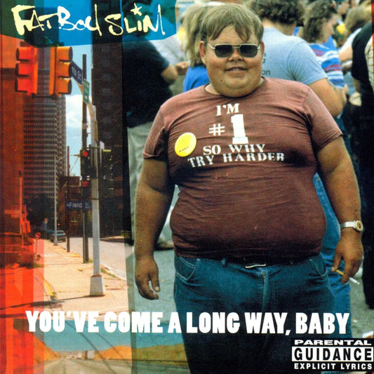 Fatboy Slim, You've Come A Long Way Baby, LPx2