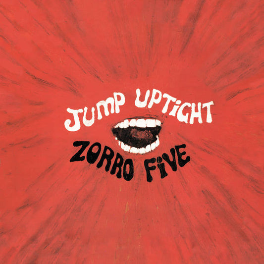 Zorro Five, Jump Uptight, LP