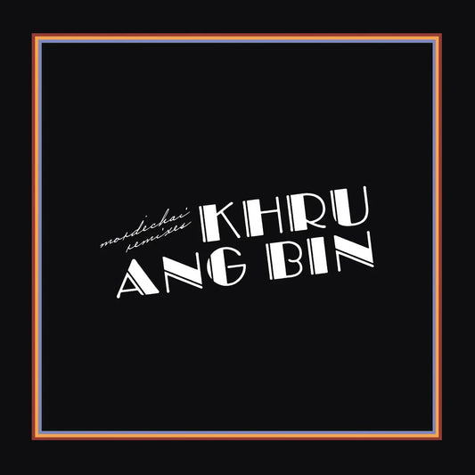 Khruangbin, Mordechai Remixes, LPx2