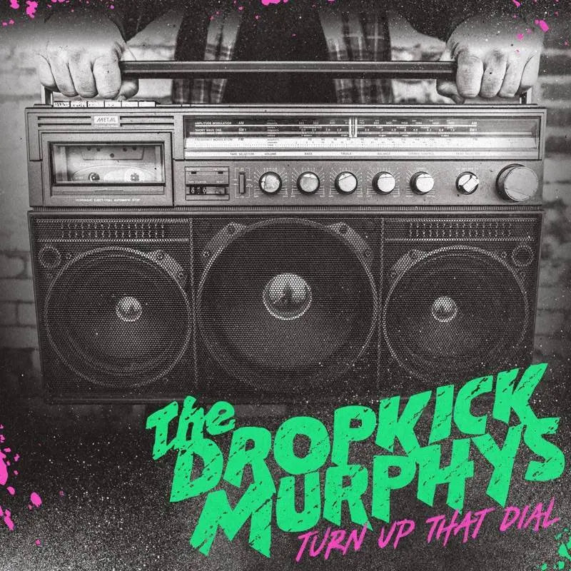 The Dropkick Murphy's, Turn Up That Dial, LP