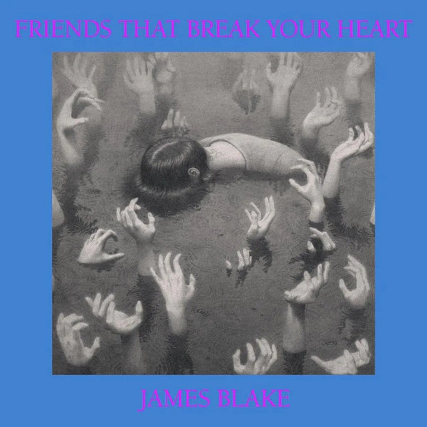 James Blake, Friends That Break Your Heart, LP